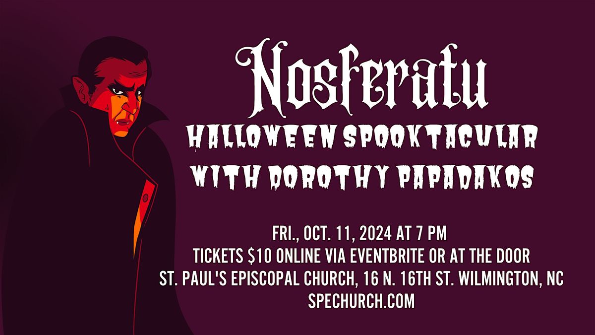 'Nosferatu' with Live Organ Accompaniment | Halloween Spooktacular