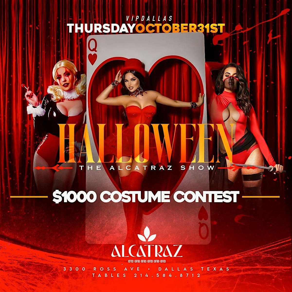 HALLOWEEN NIGHT OCT 31 AT ALCATRAZ DALLAS COSTUME CONTEST $1000