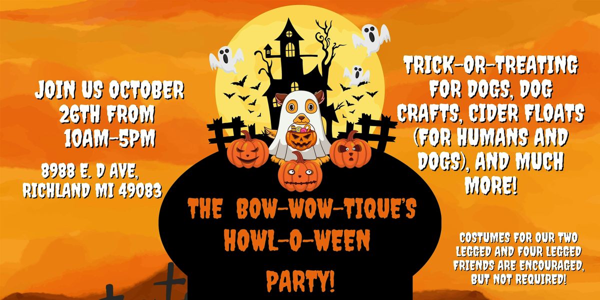 The Bow-wow-tique's Howl-o-ween Party