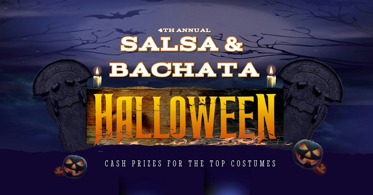 The 4th Annual Salsa & Bachata Halloween Party (With Photobooth)