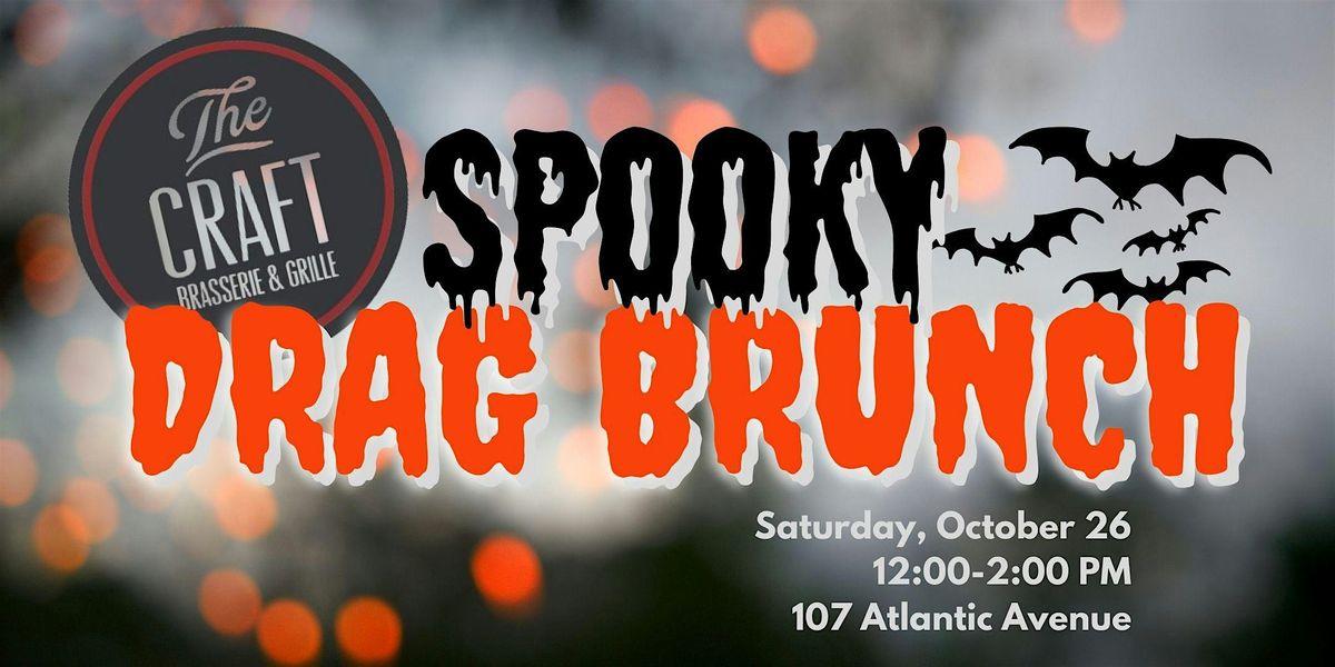 SPOOKY DRAG BRUNCH @ The Craft Liberty Village