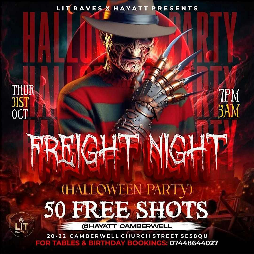 FREIGHT NIGHT @HAYATT - GET ME LIT HALLOWEEN PARTY