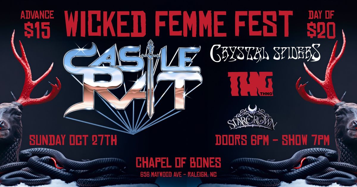 WICKED FEMME FEST: Castle Rat \/ Crystal Spiders \/ THNG \/ Starcrown