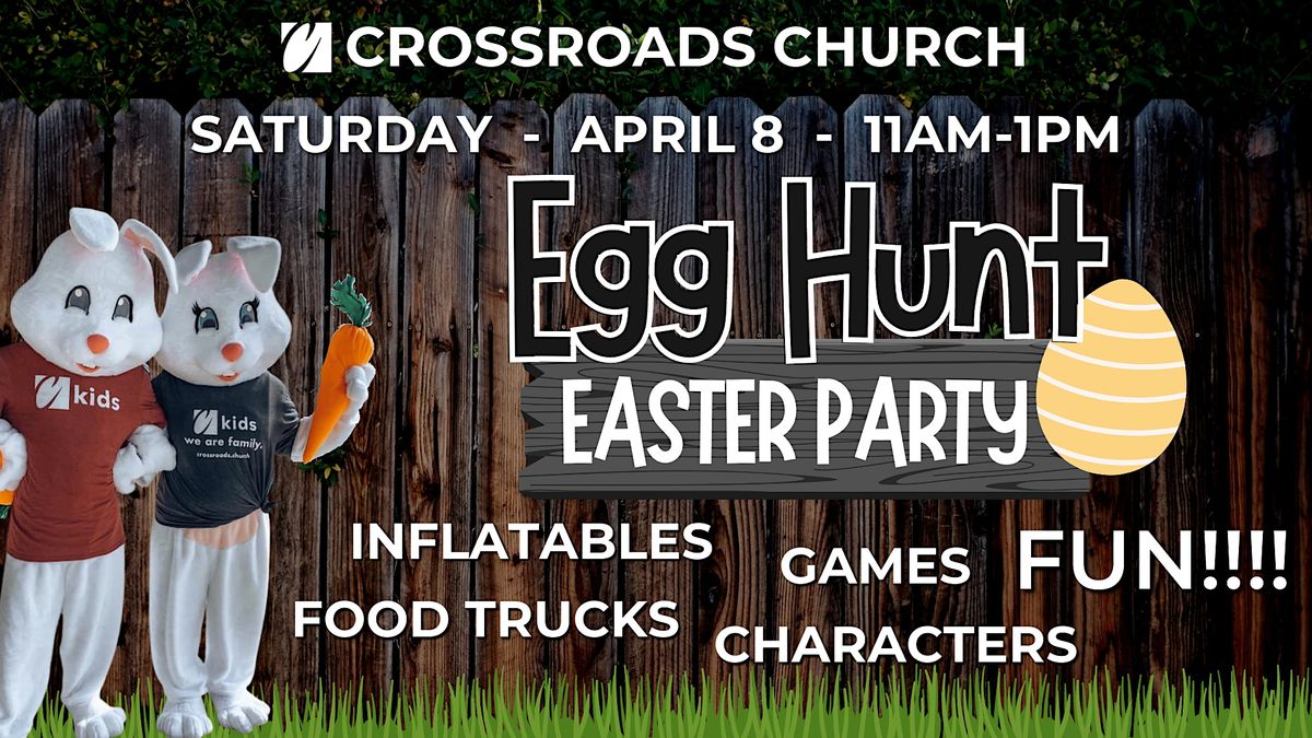 Crossroads Egg Hunt Easter Party!
