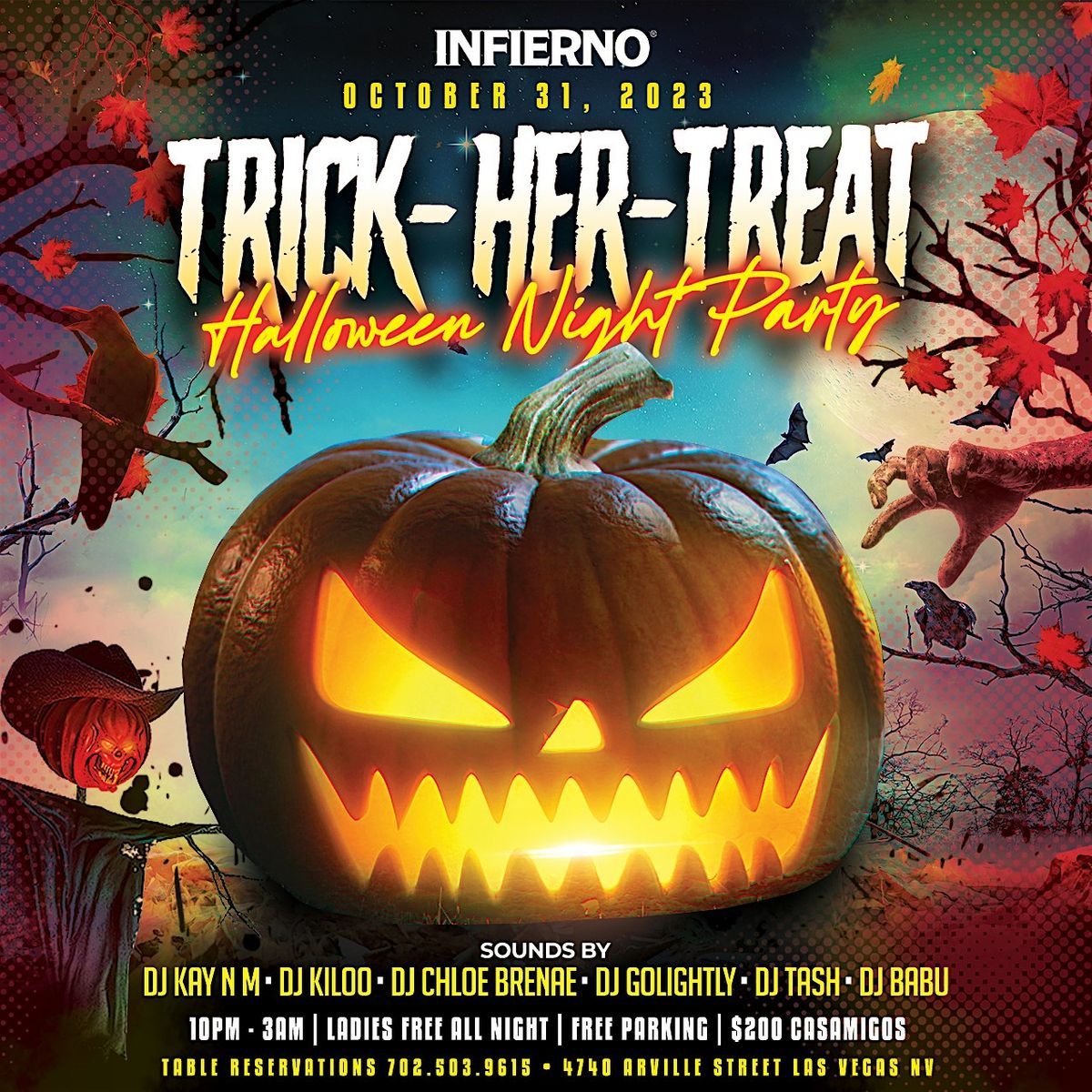 TRICK HER TREAT HALLOWEEN NIGHT PARTY INFIERNO Las Vegas