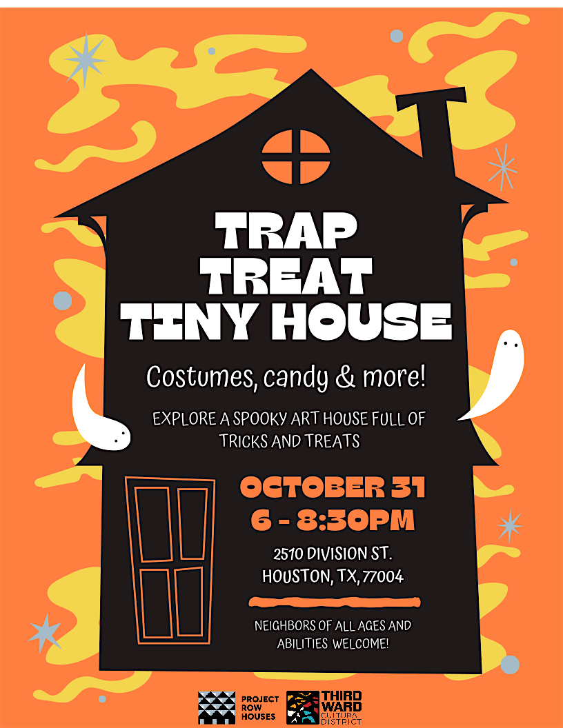 Trap Treat Tiny House