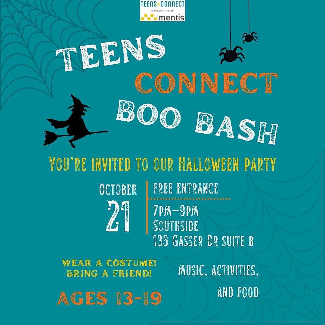 Teens Connect Boo Bash Halloween Party 135 Gasser Dr suite b, Napa