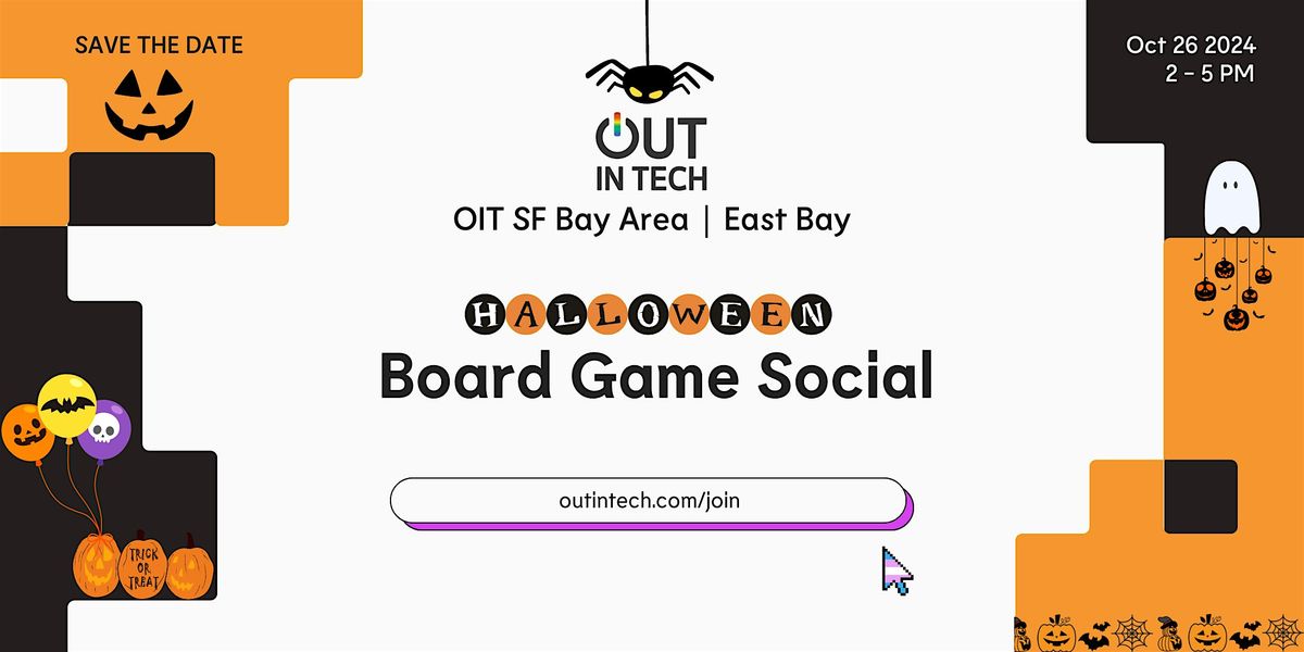 Out in Tech SF Bay Area | East Bay : Halloween-Themed Board Games Social