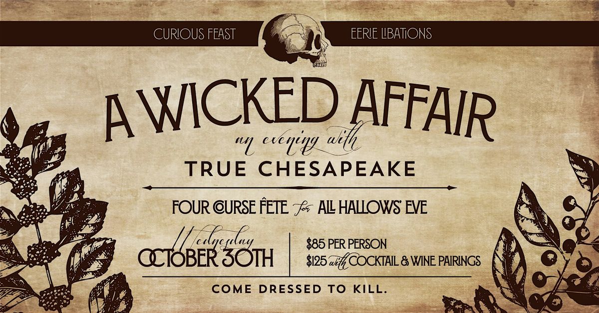 A Wicked Affair: 2nd Annual Halloween Prix Fixe