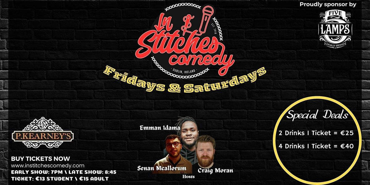 In Stitches Comedy Presents  All Star Fridays & Saturdays -  Late Show