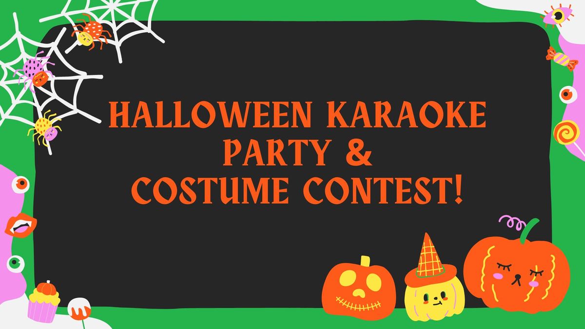 Halloween Karaoke Night and Costume Contest!