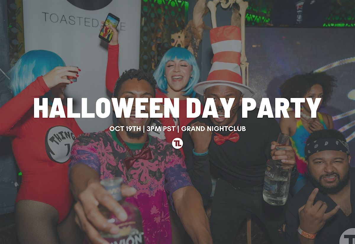 TOASTED LIFE x HALLOWEEN COSTUME DAY PARTY