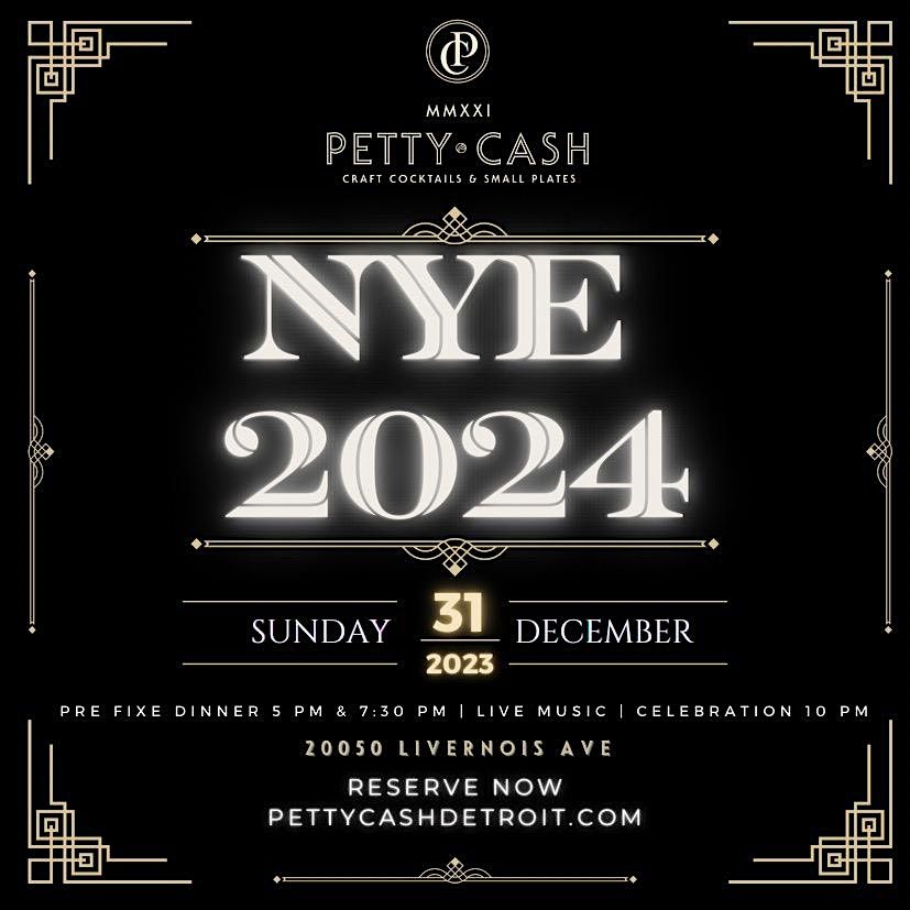 PETTY CASH New Years Eve 2024 PreFixe Dining Experience Petty Cash