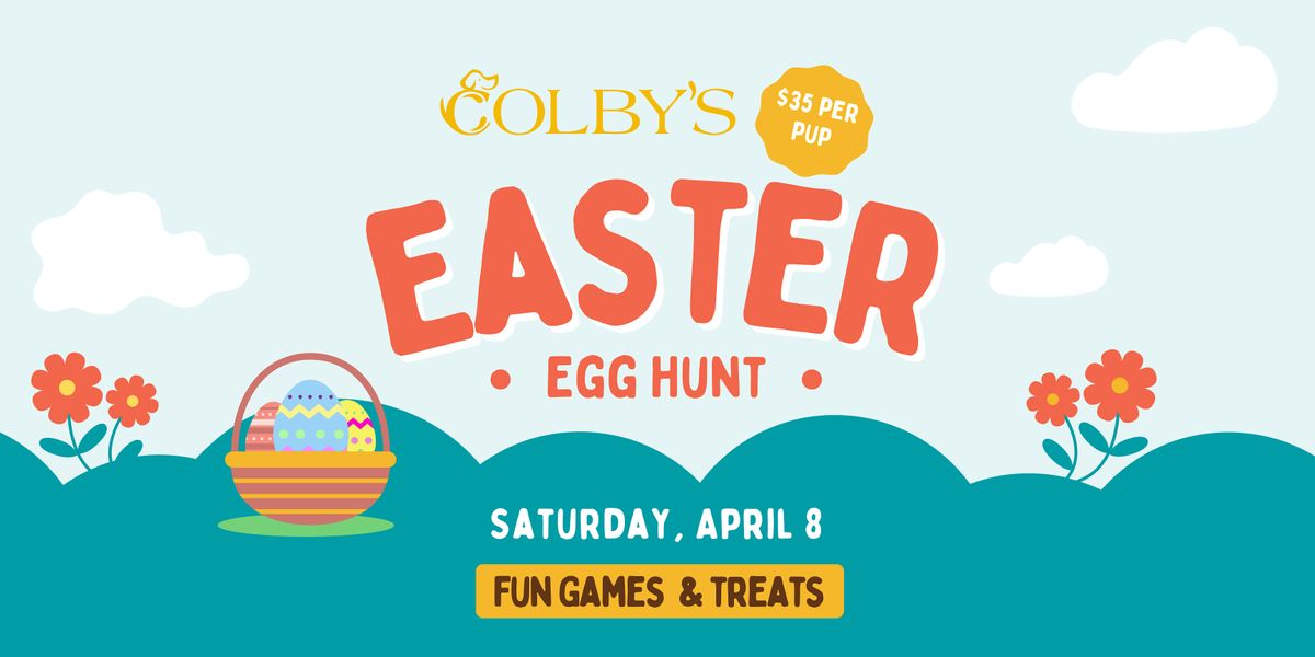 Colby's Easter Egg Hunt (for pups 39 lbs and under)