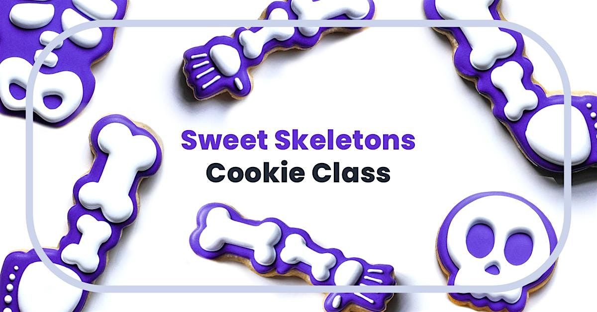 Cookie Decorating class-Spooky Sweet Skeleton