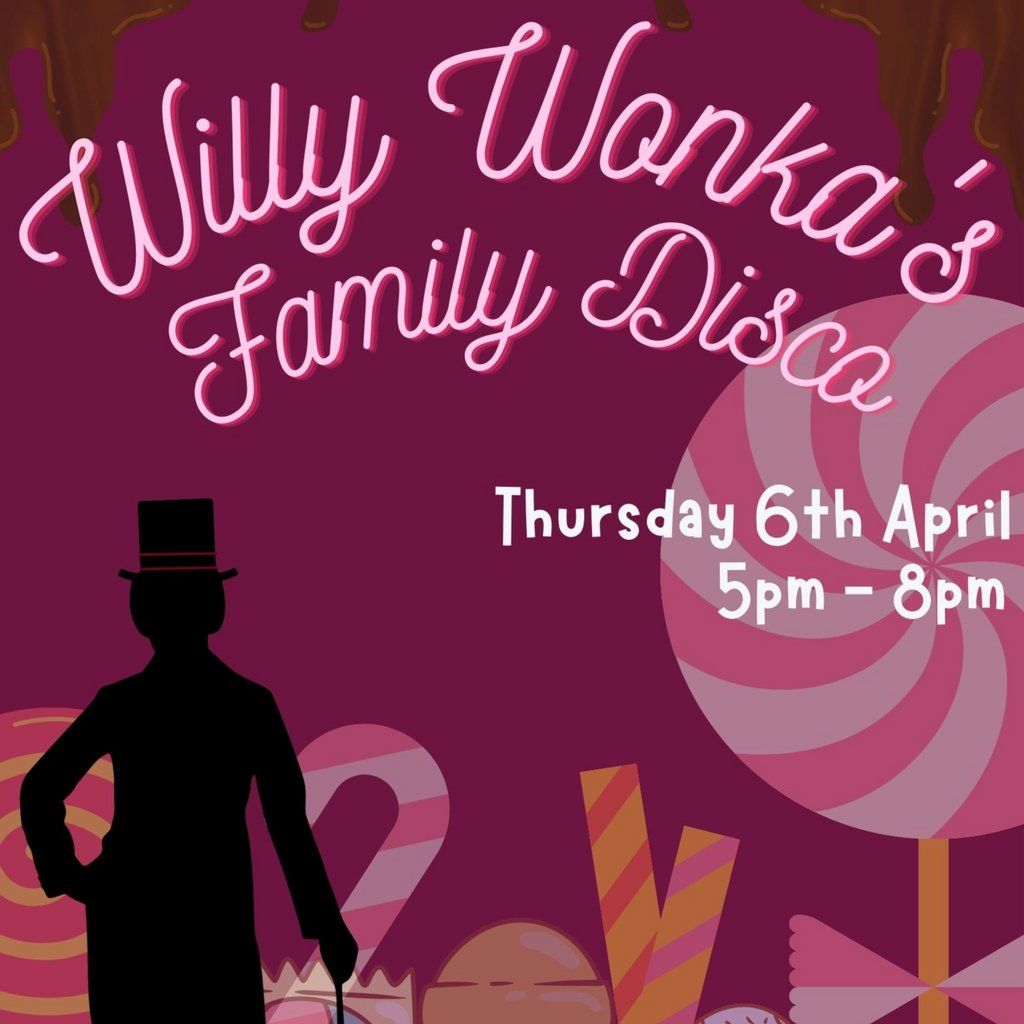 Easter Willy Wonka Family Disco