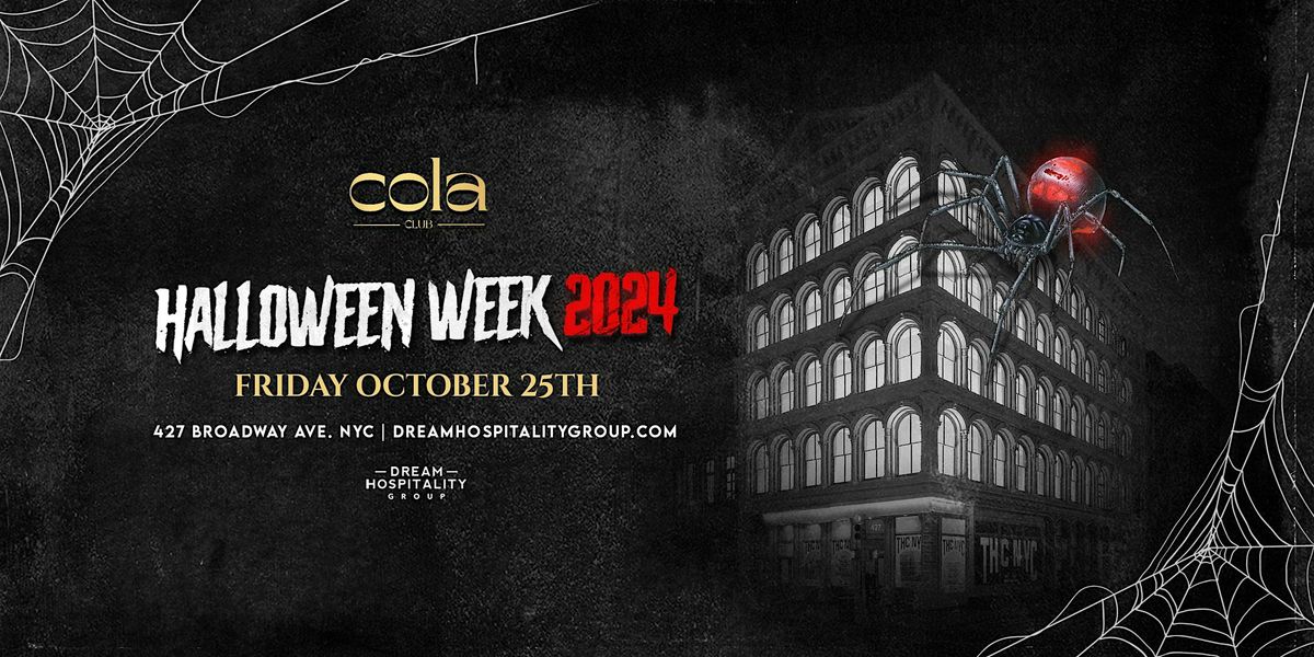 HALLOWEEN WEEK @ COLA CLUB