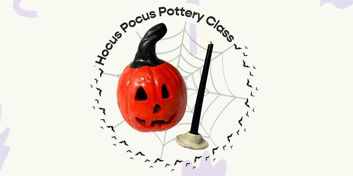 Hocus Pocus Halloween Edition Pottery Class \u2014 10\/26 (Boston MA)