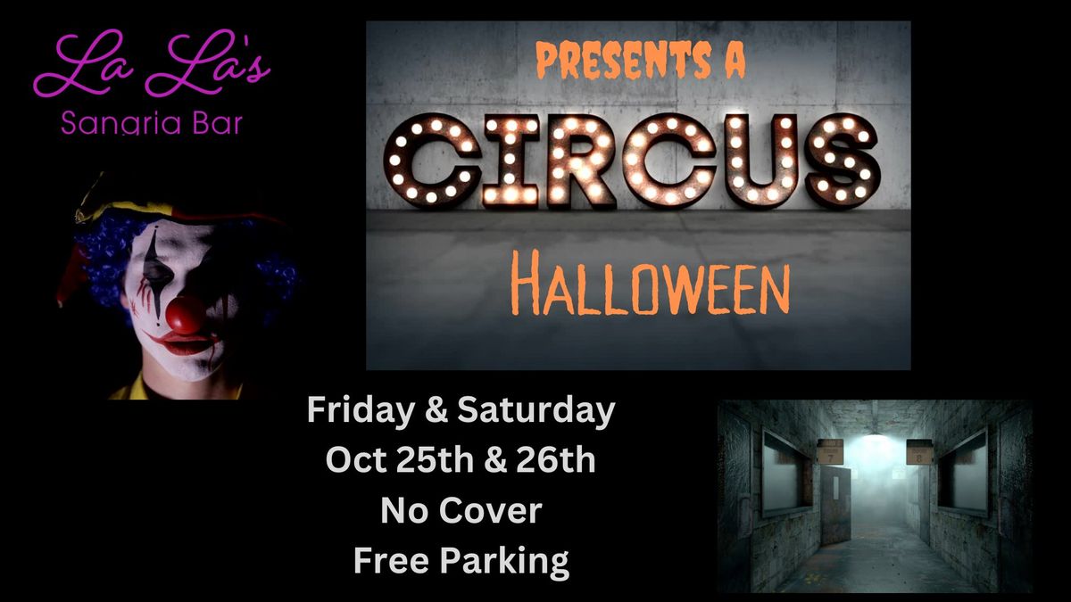 La La's Circus Halloween Weekend Party