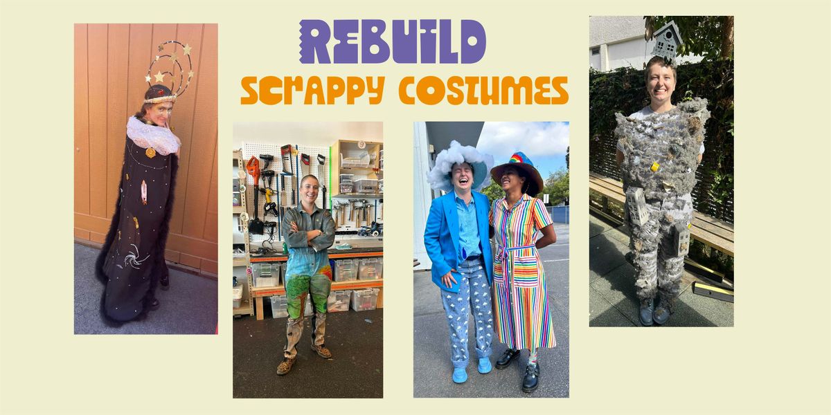 Scrappy Costumes - An Upcycled Costume Bash - Sliding Scale