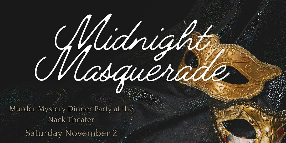 Midnight at the Masquerade