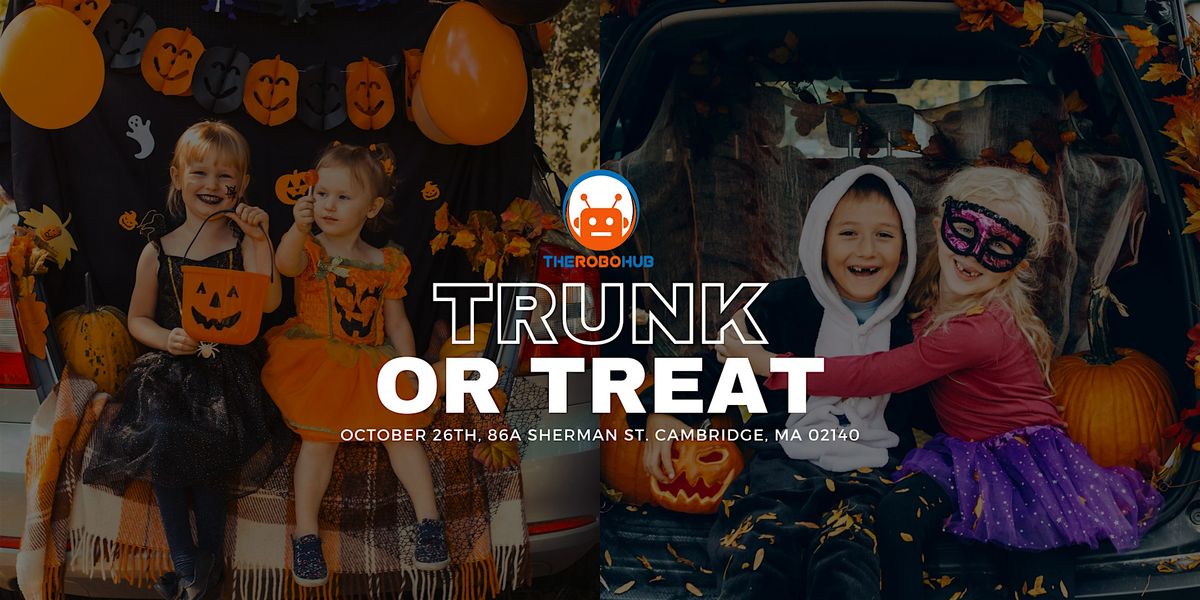 Trunk or Treat with The Robo Hub!