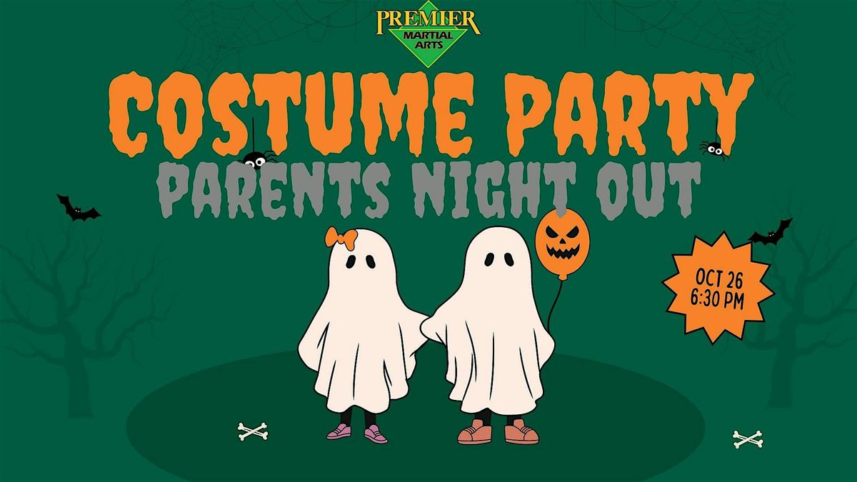 Costume Party Parents Night Out!