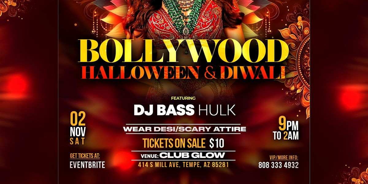 ARIZONA'S BOLLYWOOD HALLOWEEN & DIWALI NIGHTCLUB PARTY