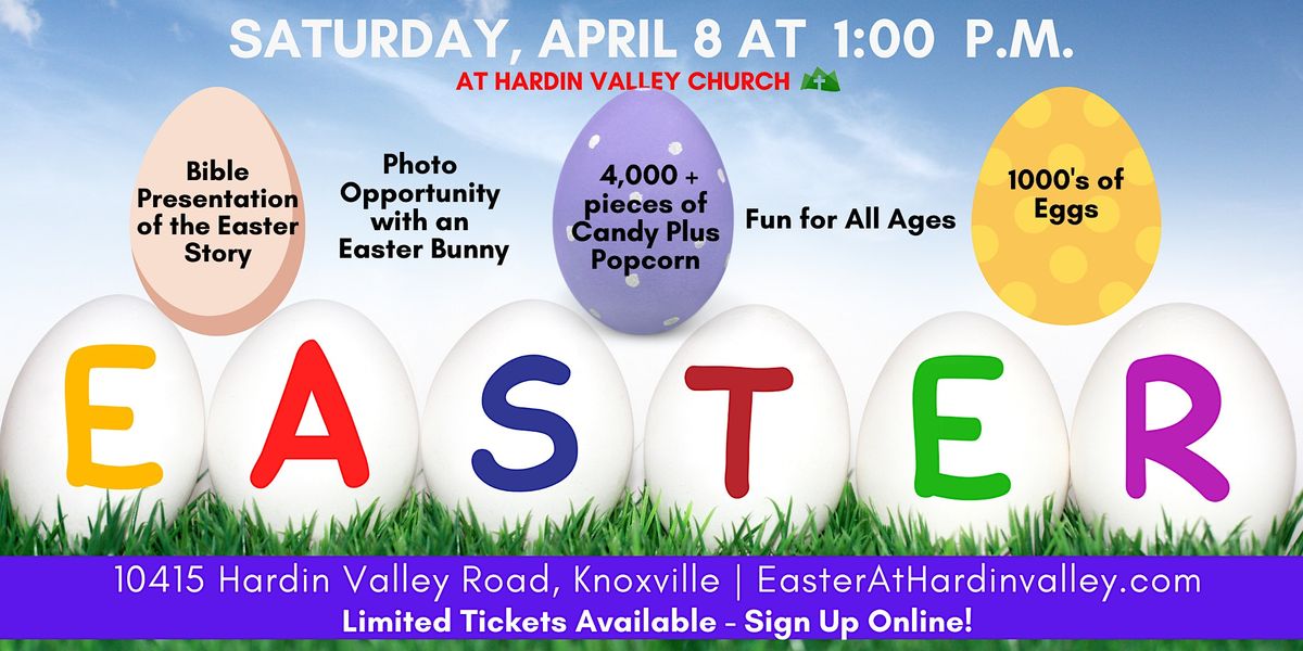 Hardin Valley Easter Saturday Candy, Popcorn, Lifesized Bunny Hardin Valley Church