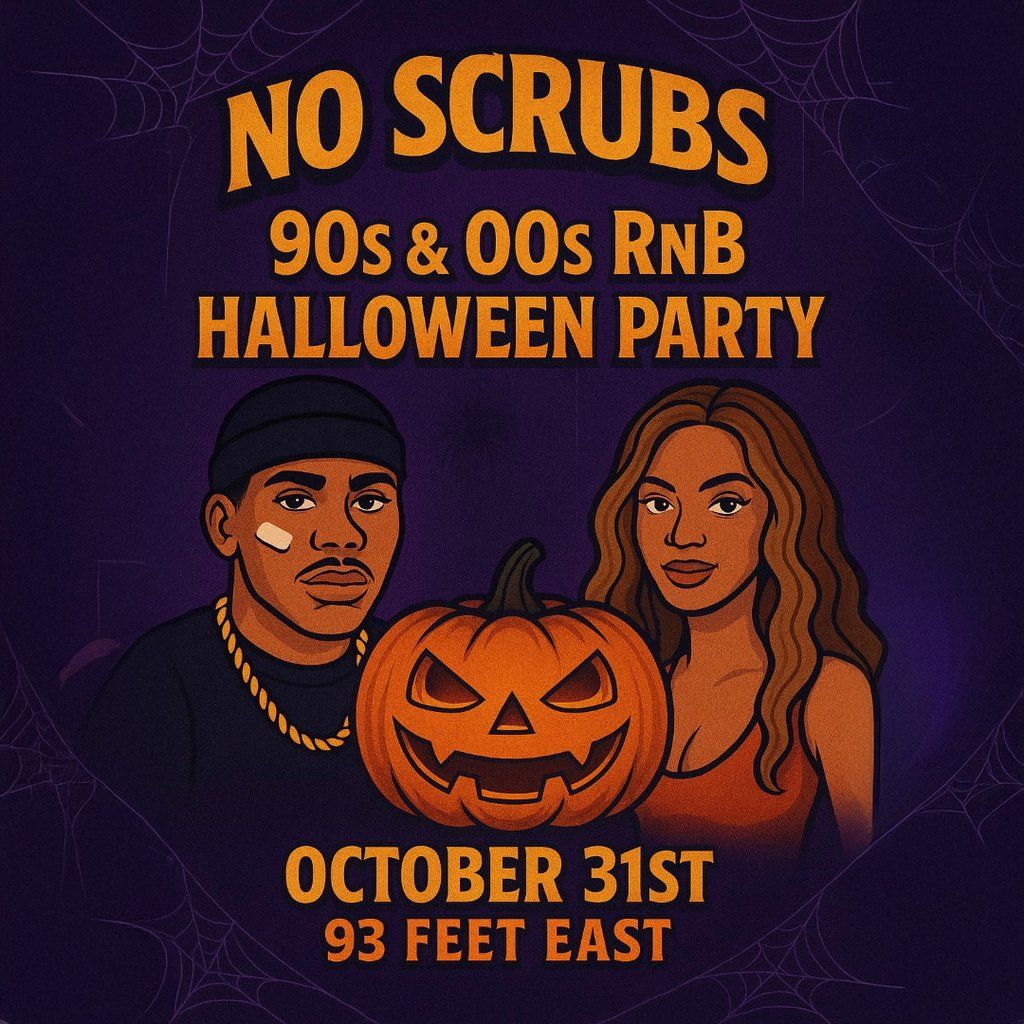 No Scrubs: 90s & 00s R&B Halloween Party (London)