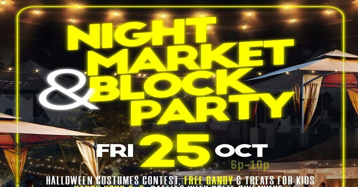 BLOCK PARTY NIGHT MARKET