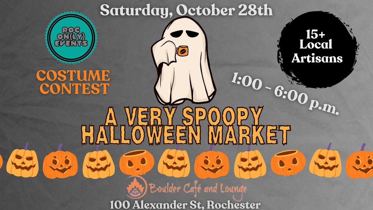 A Very Spoopy Halloween Market | Boulder Coffee Co Cafe And Lounge ...