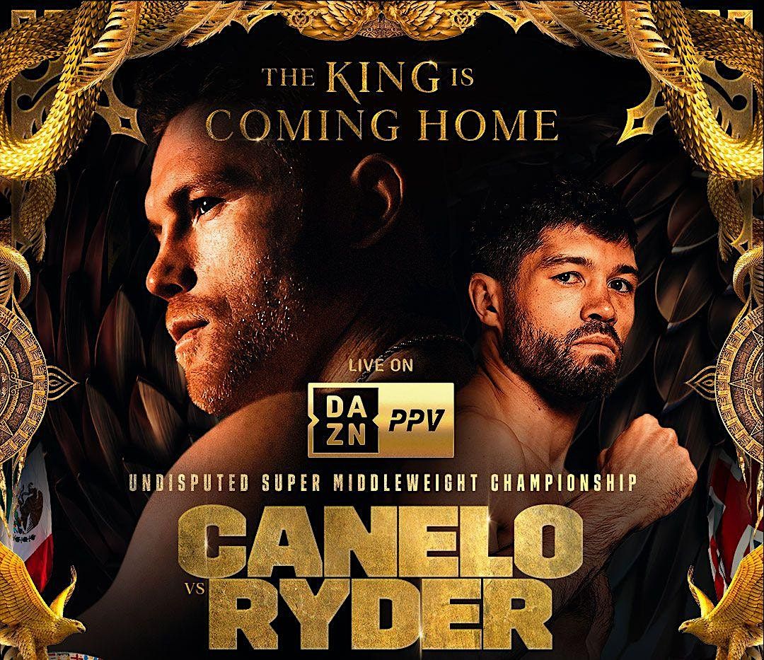 Canelo vs Ryder Cinco De Mayo Weekend Fight Watch Party City Works