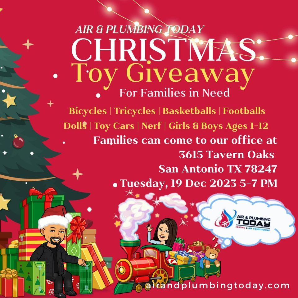 Christmas Toy Giveaway Air & Plumbing Today LLC, Selma, TX December