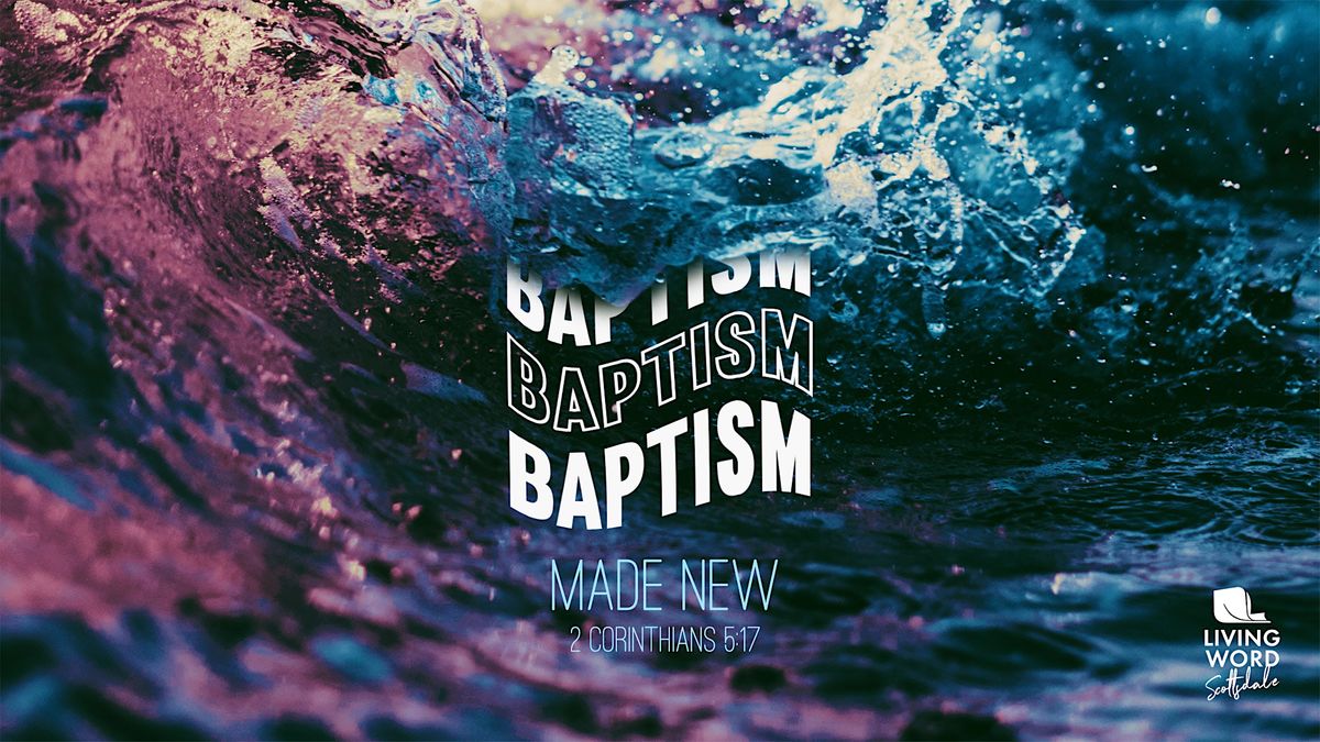 Water Baptism | Scottsdale