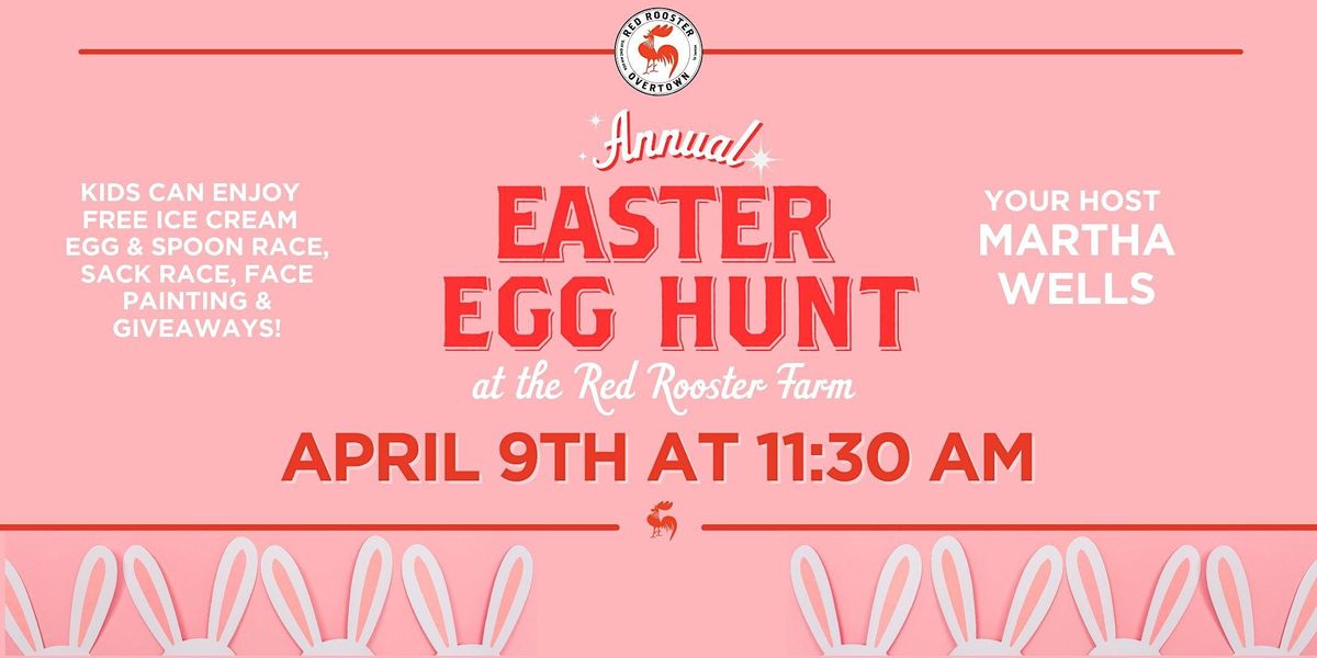 The Annual Easter Egg Hunt at Red Rooster Farm