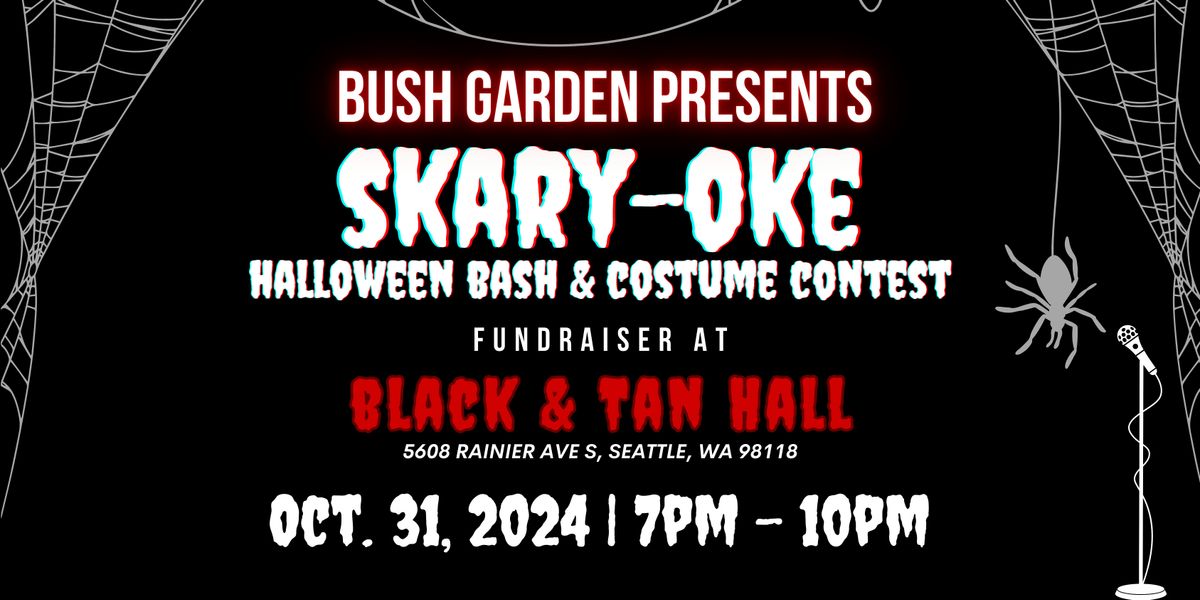 Bush Garden "Skary-oke" Halloween Bash!