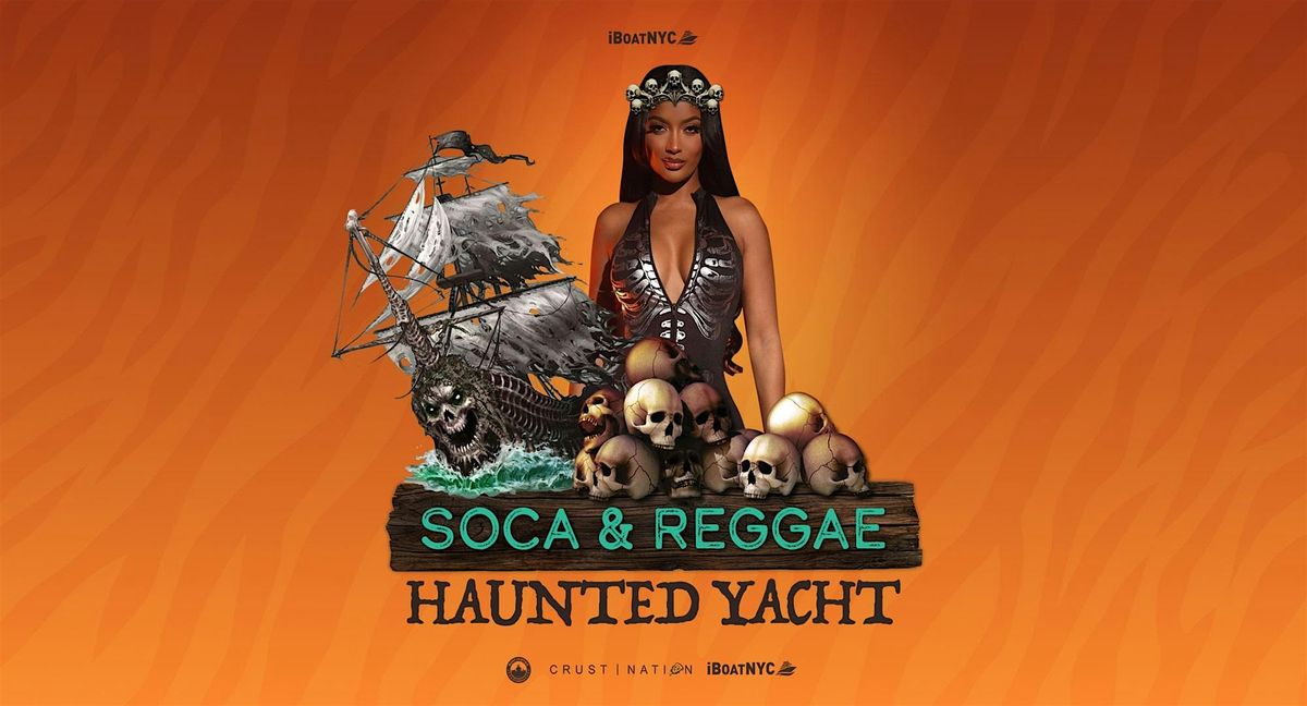 SOCA & REGGAE Haunted Halloween Yacht: Sunset Boat Party Cruise NYC