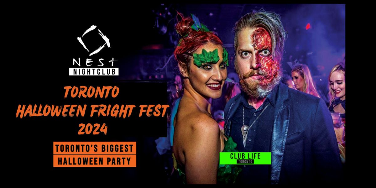 TORONTO HALLOWEEN FRIGHT FEST 2024 @ NEST| OCT 31