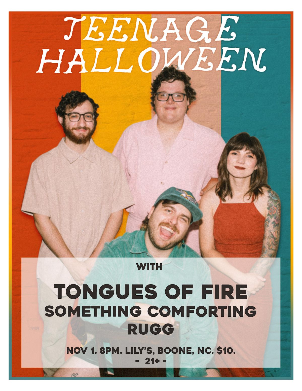 Teenage Halloween w/ tongues of fire, something comforting & rugg