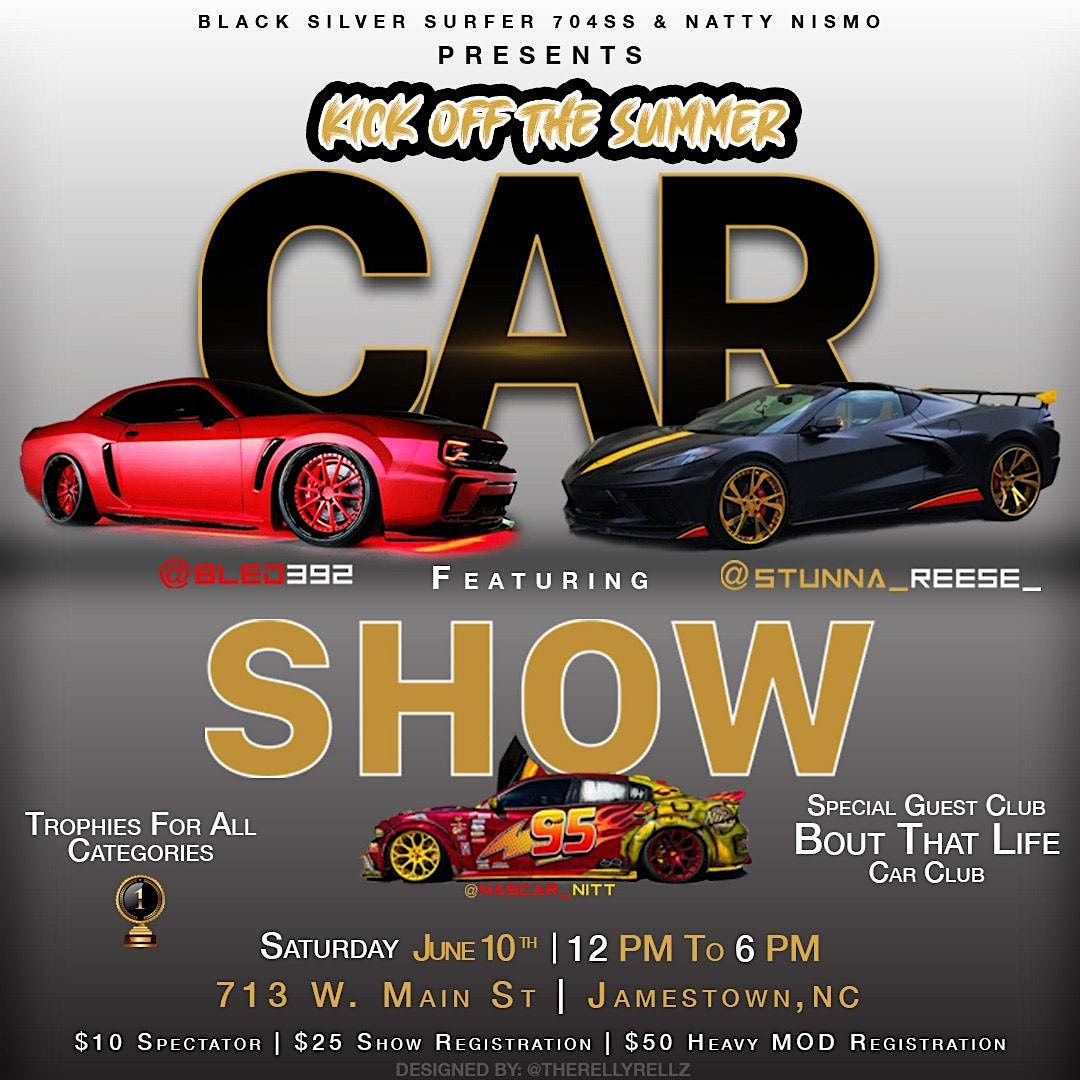 Kick Off The Summer Car Show 2023 713 W Main St, Jamestown, NC June