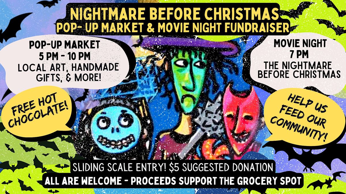 Nightmare Before Christmas: Pop-Up Market & Movie Night FUNdraiser!