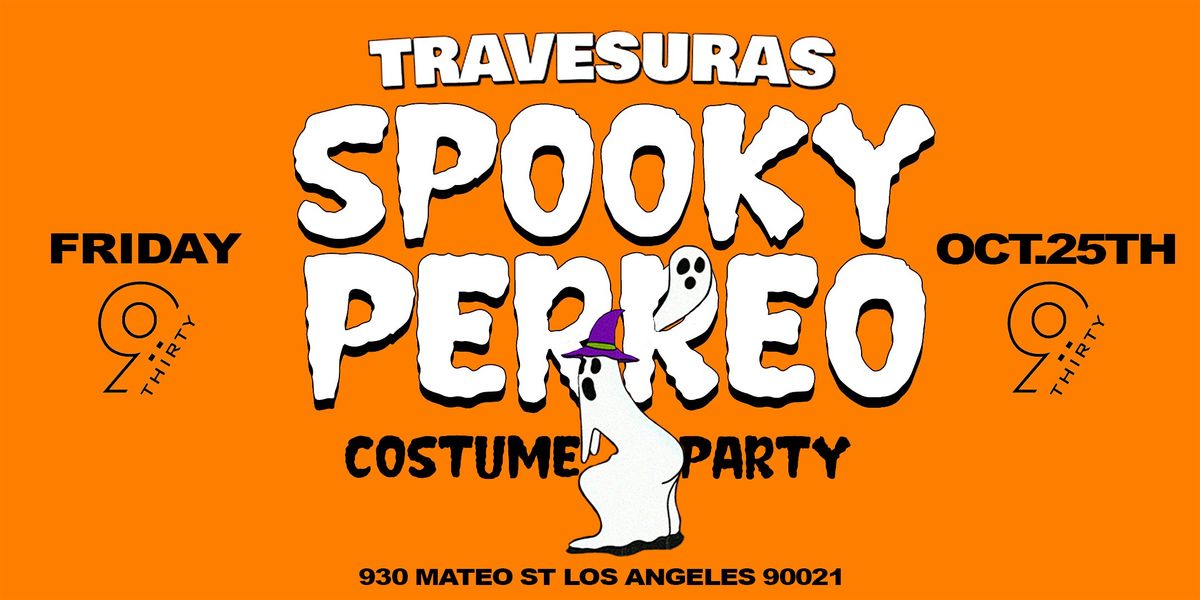 Travesuras Spooky Perreo (Halloween Costume Party)