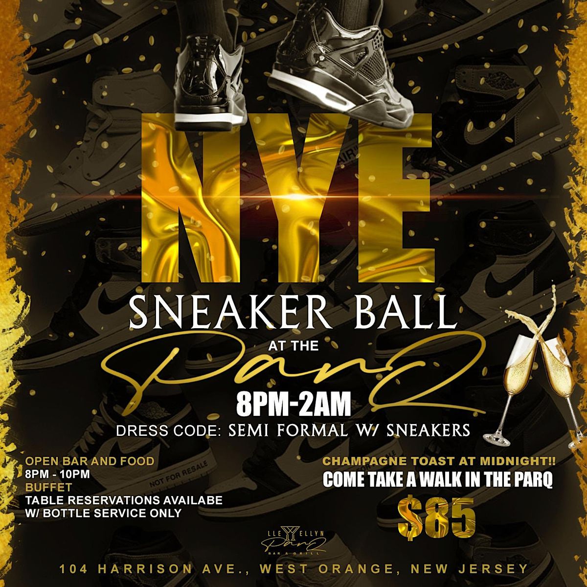 NYE SNEAKER BALL AT THE PARQ Llewellyn Parq Bar and Grill, West