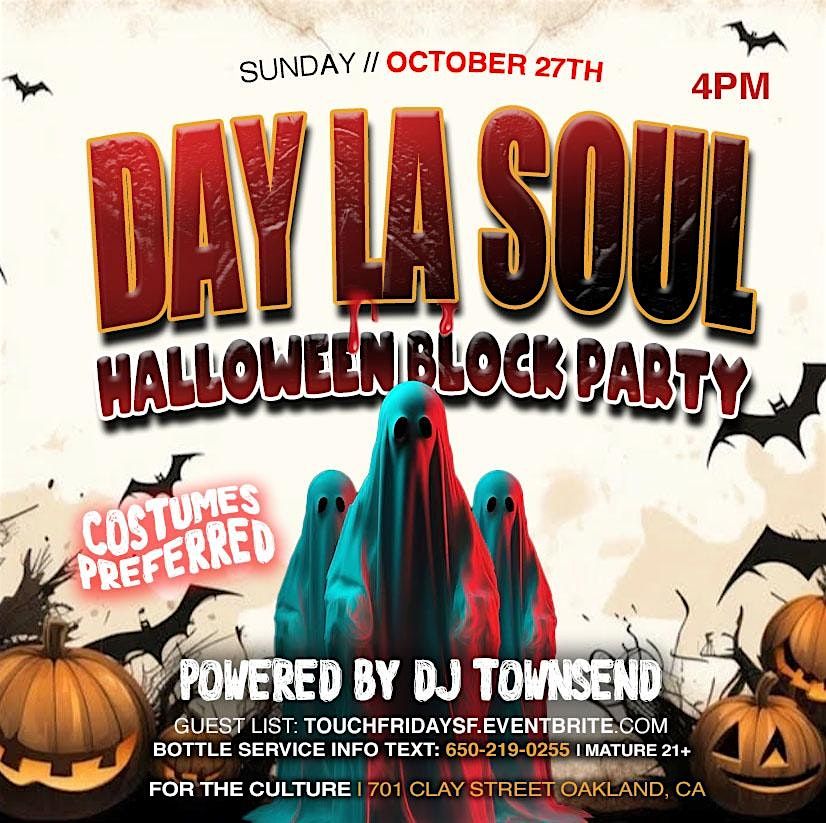 DAY LA SOUL HALLOWEEN BLOCK PARTY