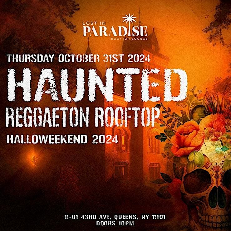 HAUNTED ROOFTOP REGGAETON BASH 2024 | HALLOWEEN NYC (+1 Free Drink)