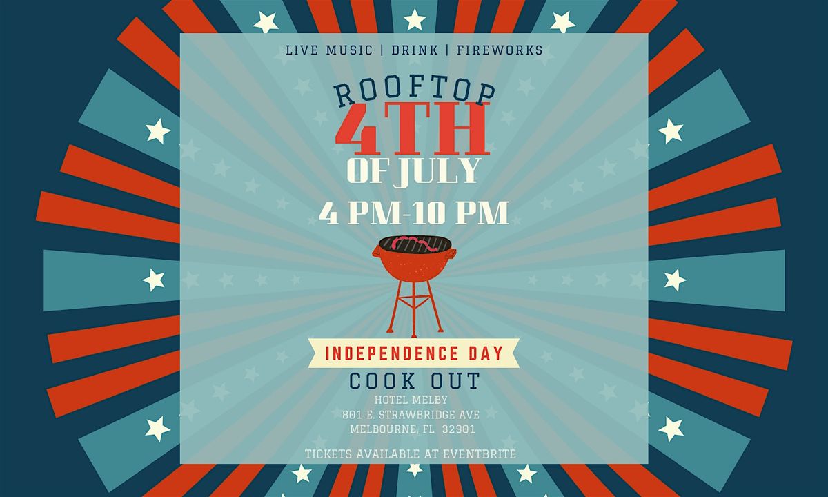 Annual 4th of July Cook Out on the Rooftop
