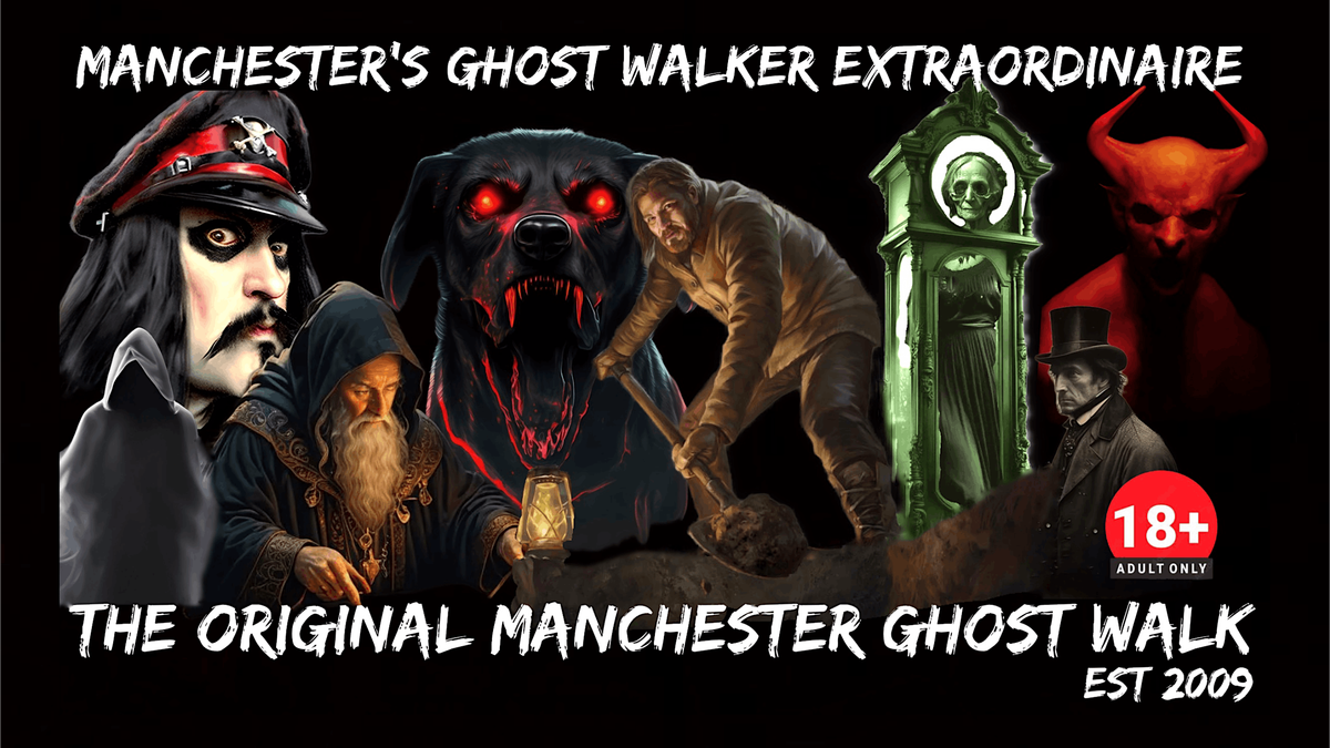 FLECKY BENNETT\u2019S THE  ORIGINAL MANCHESTER GHOST WALK