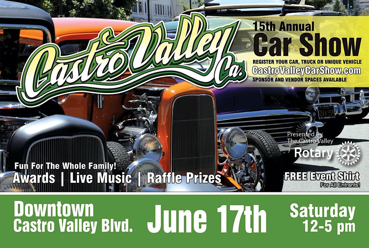 Castro Valley Car Show Castro Valley Boulevard June 17, 2023