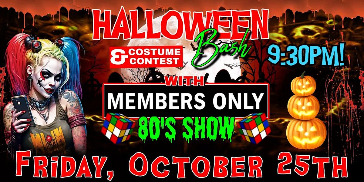 Halloween Bash & Costume Contest with Members Only Band- Ultimate 80s Party